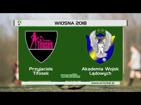 Przyjaciele Tifosek - Akademia Wojsk Lądowych 2:0