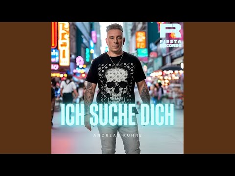 Ich Suche Dich - Andreas Kuhne