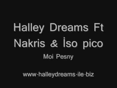 Nakris & Halley Dreams & i.s.o Pico - Moi Pesny