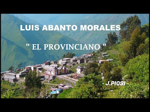 Luis Abanto Morales - El Provinciano - HD.