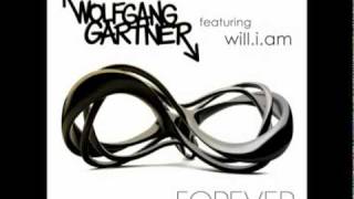 Forever - Wolfgang Gartner ft. Will.i.am