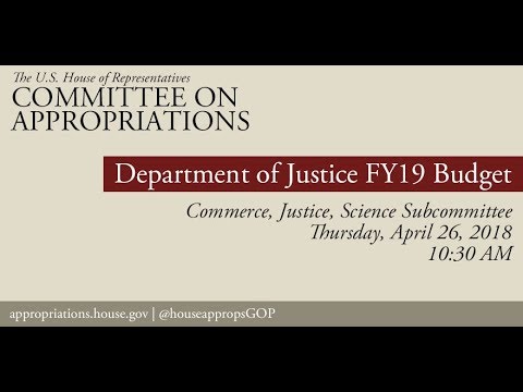 Hearing: FY 2019 Budget - Department of Justice (EventID=108237)
