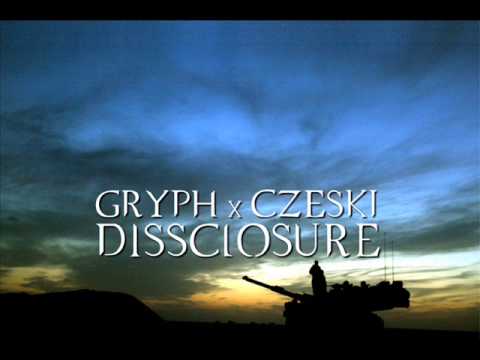 Gryph x Czeski - Dissclosure
