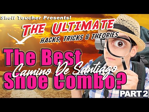 The Ultimate Shoe Combo For The Camino De Santiago? Part 2 | Tricks & Training Hacks #caminofrances