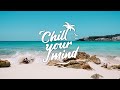 Lounge Chill Out Radio | Beach Music, Chillout, Relax, Meditation Music, Study Music, Gaming, Work
