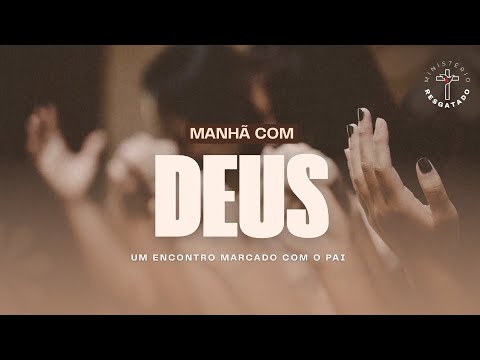 MANHÃ COM DEUS - 02/11/25
