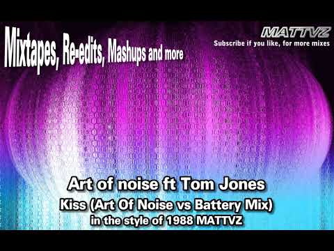 Art of noise ft Tom Jones - Kiss (Art Of Noise vs Battery Mix) in the style of 1988