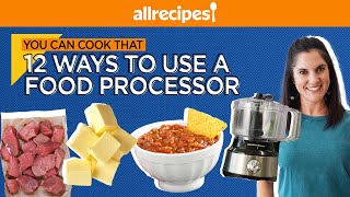12 Easy Ways to Use a Food Processor | Kitchen Essentials | You Can Cook That