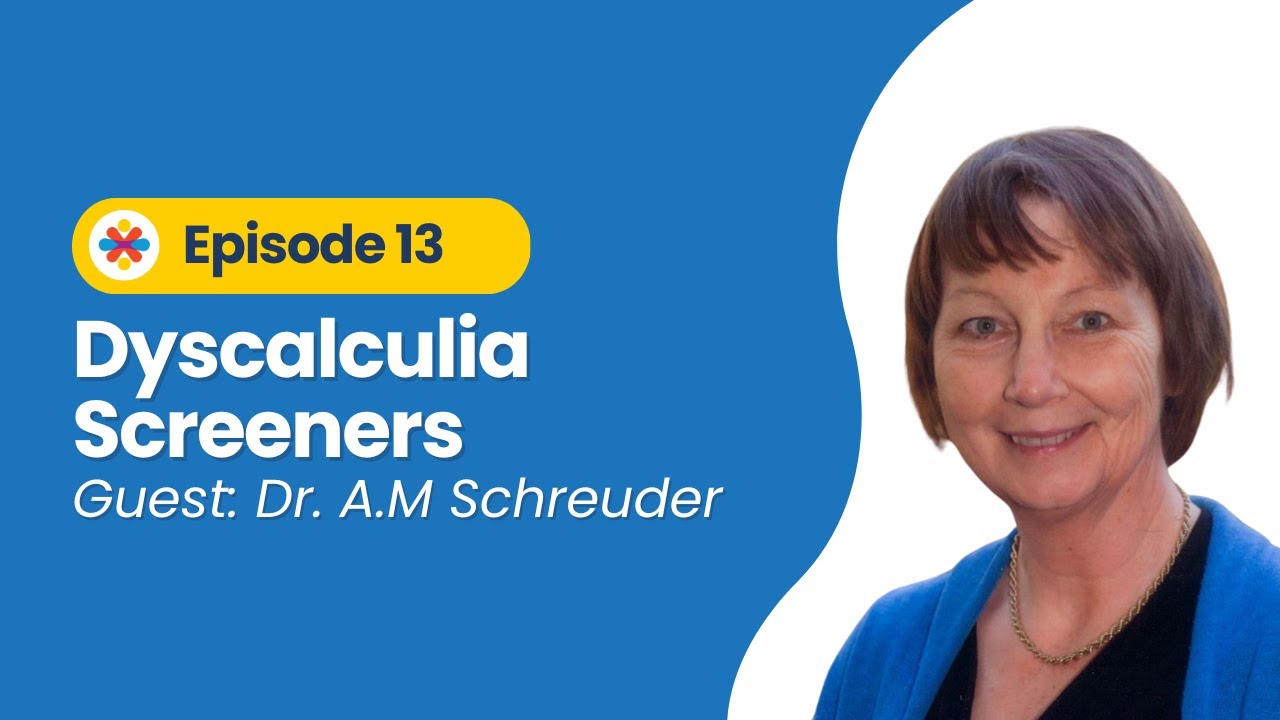 Dyscalculia Screeners (Ep 13)