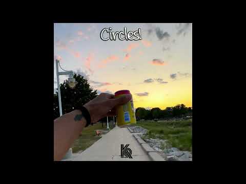 Circles! (Produced by Kidd Quan & Boyfifty)