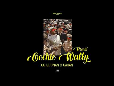 OG Ghuman - Oochie Wally "Remix" Ft. Gagan (Beeba Boys)