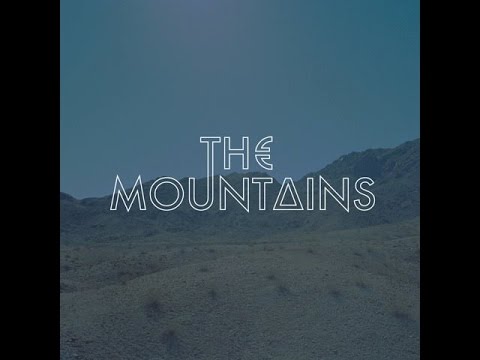 The Mountains - The Valley (lyrics)