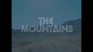 The Mountains - The Valley (lyrics)
