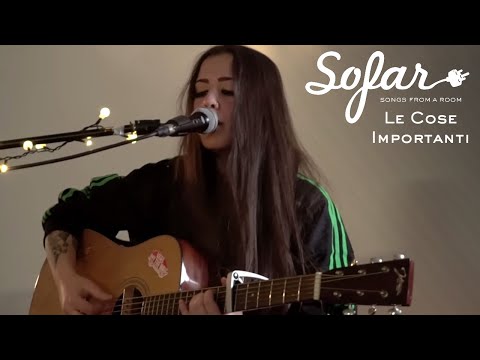 Le Cose Importanti - Torneremo a parlare di niente | Sofar Turin