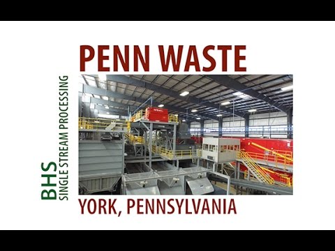 Single Stream Recycling System Overview: 35-tph Penn Waste MRF