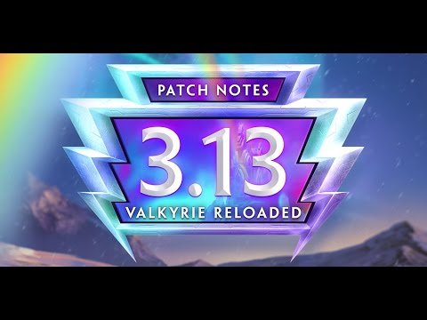 SMITE Patch Notes VOD - Valkyrie Reloaded (Patch 3.13)