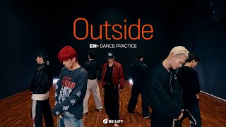 Download lagu ENHYPEN (엔하이픈) 'Outside' Dance Practice mp3