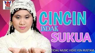 Download lagu CINCIN INDAK SAUKUA JARI- YEN RUSTAM [ MUSIC VIDIO ] LAGU POP MINANG mp3