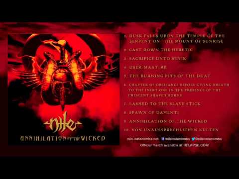 NILE - 'Annihilation of the Wicked'  (Full Album Stream)