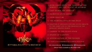 NILE - &#39;Annihilation of the Wicked&#39;  (Full Album Stream)