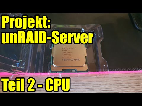 Projekt: unRAID-Server - Teil 2 - CPU - Computer 46 [DE] [4K]