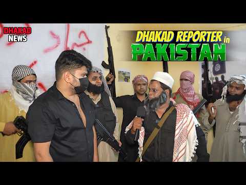 Dhakad Reporter in Pakistan | Harsh Rajput