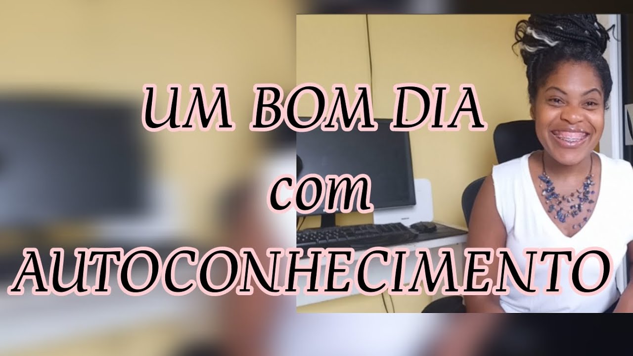 AUTOCONHECIMENTO NA PRÁTICA por Cybelle Soares #gratidão #autoconhecimento #mulhernegra #amorpropio