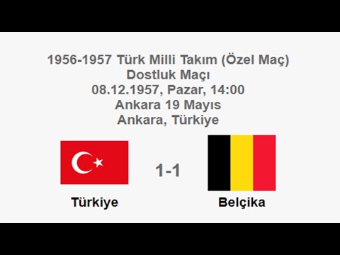 Turkey 1-1 Belgium 08.12.1957 - National Teams Friendly Match