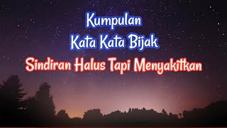 Download lagu KATA KATA BIJAK SINDIRAN HALUS TAPI MENYAKITKAN || KATA MUTIARA KEHIDUPAN MENYENTUH HATI  mp3