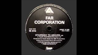 Far Corporation - Stairway To Heaven