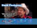 Hank Thompson's shows in the country are hard to find!