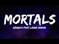 Warriyo - Mortals (feat. Laura Brehm) (Lyrics)