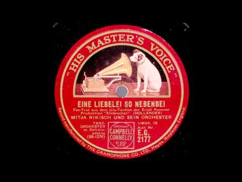 Eine Liebelei so nebenbei / Mitja Nikisch & Orchester mit Refraingesang