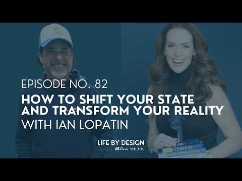 How to Shift Your State and Transform Your Reality