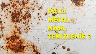 Paslı Metal Nasıl Temizlenir ? // How to Clean R