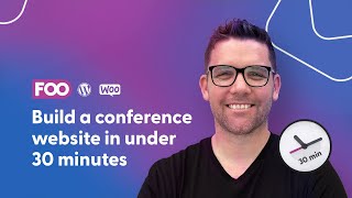 Build a WordPress conference website in under 30 minutes
