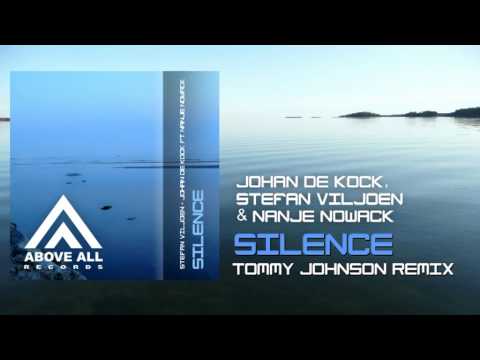 Johan de Kock, Stefan Viljoen & Nanje Nowack - Silence (Tommy Johnson Remix)