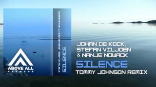 Johan de Kock, Stefan Viljoen & Nanje Nowack - Silence (Tommy Johnson Remix)