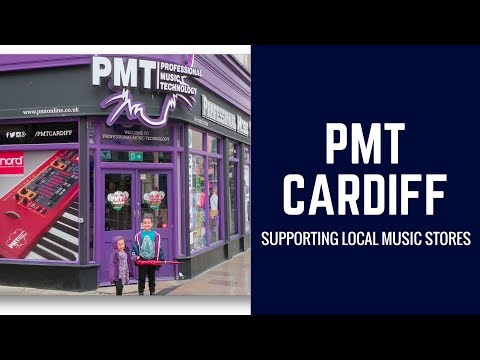 Spotlight on PMT Cardiff - Local Music Store in Cardiff