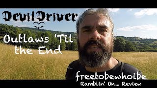 DevilDriver - Outlaws &#39;Til the End Vol. 1 (Album Review/Reaction)