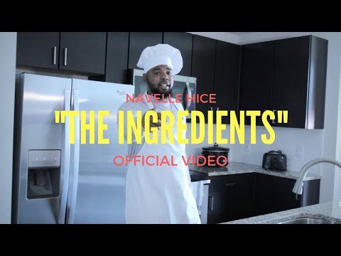 Navelle Hice - The Ingredients (Official Video) Prod. by 1Righttway