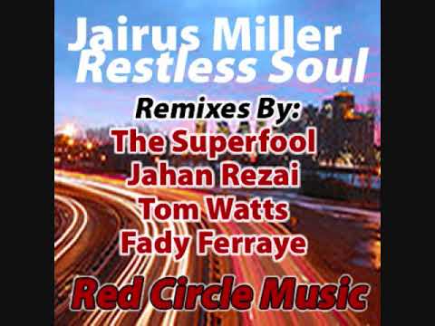 Jairus Miller - Restless Soul (The Tom Watts Lounge Song)