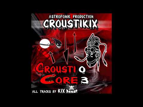 KIX - CroustiCore 03 (2007)