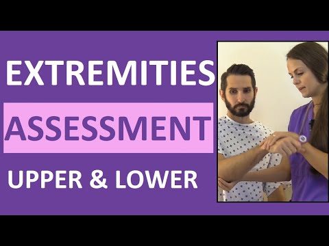 Upper & Lower Extremities Assessment Nursing | Upper, Lower Extremity Examination Video