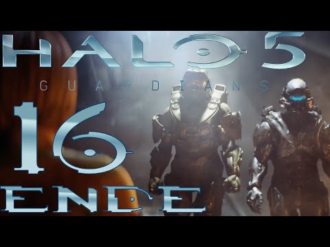 HALO 5 GUARDIANS #16 [ENDE] - Ein neuer Feind - Let's Play - [60FPS/Ger/HD]