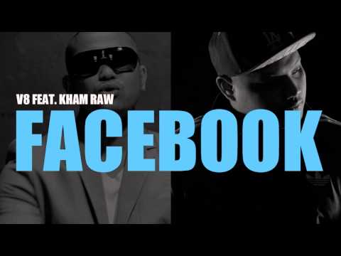 V8 - Facebook ft. Kham Raw (Audio)