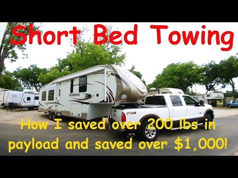 Shortbed 5th Wheel Towing - I saved over 200 lbs payload and $1000! Don't buy before you watch this!
