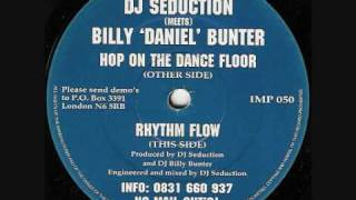 DJ SEDUCTION & BILLY BUNTER  -  RHYTHM FLOW