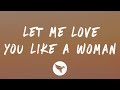 Lana Del Rey Let Me Love You Like A Woman Lyrics