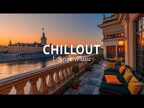 Chillout Sunset City ✨ Chill Mix Relax Ambient Music - Sunset Chill Lounge Mix | New Age